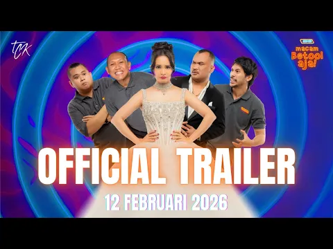 OFFICIAL TRAILER FILM AIU-EO MATAM BETOOL AJA