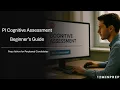 PI Cognitive Assessment Beginner s Guide