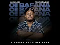 Oii Bafana (feat. CowBoii)