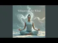 Download Lagu Whispers of the Wind