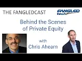 Episode 39 Behind the Scenes in Private Equity with Chris Ahearn
