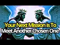 Download Lagu Chosen One, Your Next Mission is to Meet another Chosen One