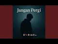 Download Lagu Jangan Pergi