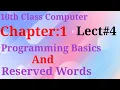 Programming Basics And Reserved words 10th Class Computer Science New Book 2021-2022 Chap