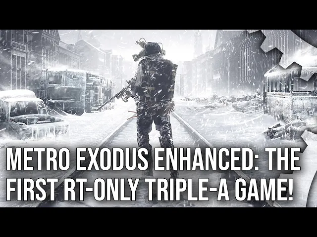 Exclusive: Metro Exodus Enhanced Edition Analysis - The First Triple-A Ray Tracing Game