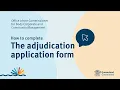 BCCM A guide is to assist you to navigate completing the adjudication application form