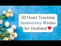 Heart Touching Anniversary Wishes for Husband Express Your Love in Words