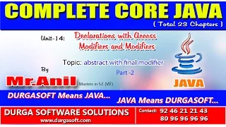 Core Java Declarations with Access Modifiers and Modifiers abstract with final modifier Part - 2