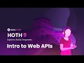 ACM Hack HOTH 9 Intro to Web APIs