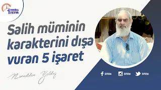 Salih müminin karakterini dışa vuran 5 işaret