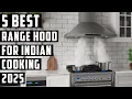 Download Lagu 5 Best Range Hood for Indian Cooking 2025