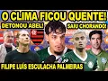 Lagu CLIMA FICOU QUENTE APÓS FLAMENGO 3 X 2 PALMEIRAS! FILIPE LUIS E BOTO ESCULACHARAM O ABEL E LEILA!