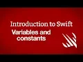 Introduction to Swift Variables and constants