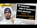JavaScript Tutorial 2025 - JS Conditional Statements if else and else if in full detail