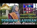Download Lagu tongkop lasuha | cipt.sofyien.djasmin cover | sitimasitoh.kota agung barat