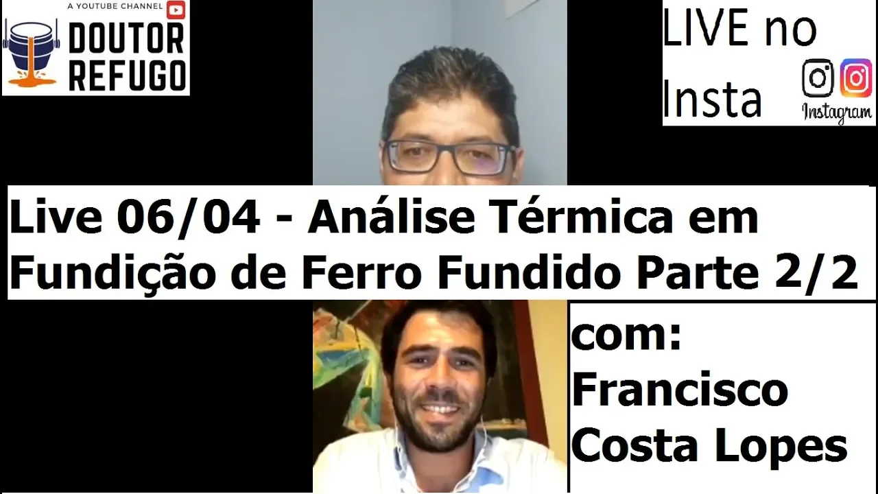 Live no insta: 06/04/2020 - Análise Térmica em ferro fundido com Francisco Lopes Costa - Parte 2/2
