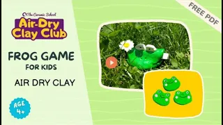 DIY Frogs with Air Dry Clay Game