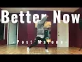 POST MALONE Better Now Mr Berg Choreography