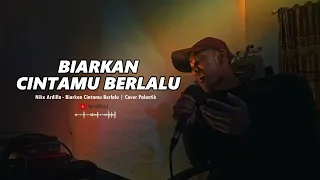 biarkan cintamu berlalu nike ardilla cover palastik