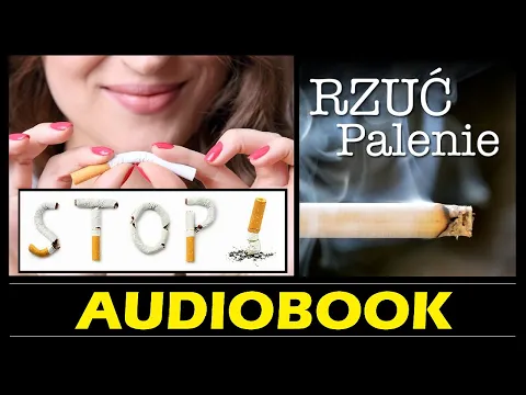 Download MP3 RZUĆ PALENIE to proste Audiobook MP3 - Praktyczny poradnik Jak rzucić palenie! (pobierz całość) 🎧