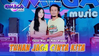 tuhan jaga cinta kita laila ayu ft joko crewol omega music 