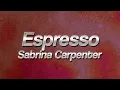 Sabrina Carpenter - Espresso