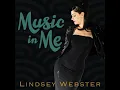 Lindsey Webster - Music in Me 