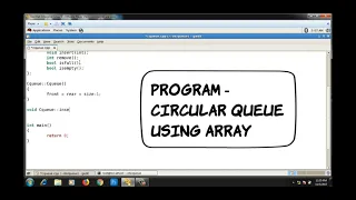 Queue Circular Queue - Program Data Structures using C