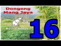 Download Lagu Dongeng Mang Jaya Beurit Bodas Bagian 16