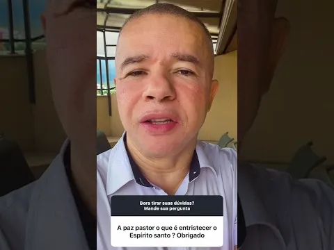 O que é entristecer o Espírito Santo? #shorts