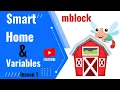 Smart home Variables in python on mblock H W lesson 1 grade 5 level 2