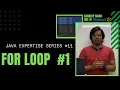 For Loop JAVA Tutorial Series