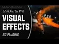 Visual Effects Easy Blaster VFX