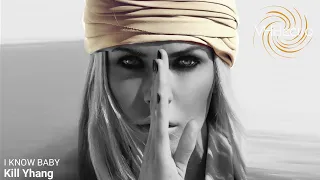 kill yhang i know baby