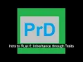 Intro to Rust 5 Inheritence through Traits