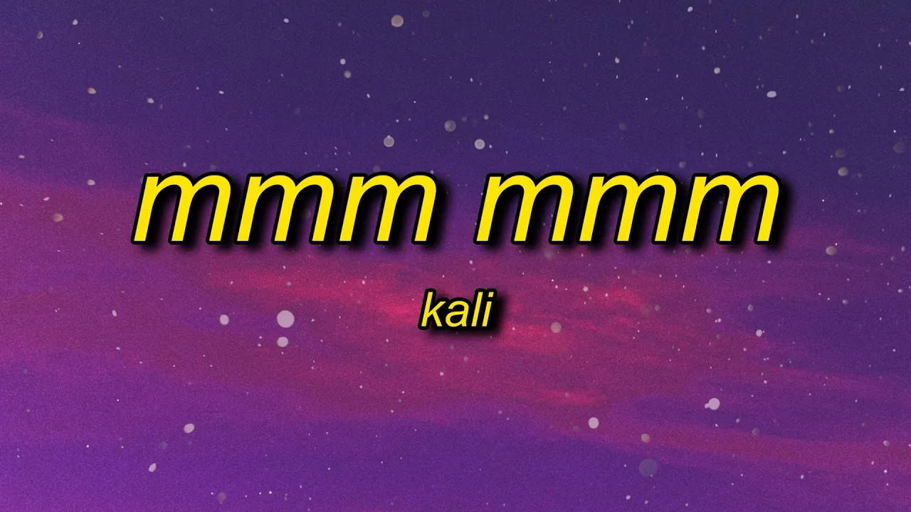Kali - MMM MMM (Lyrics) ft. ATL Jacob | he want my number had to hit him with the mmm