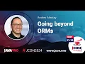 Going beyond ORMs Andres Almiray EN