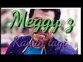 MEGGY Z KAWIN LAGI