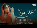 Lagu Ali Maula - Kurbaan _ Yashfeen Ajmal Shaikh ft. Salim Sulaiman _ Himaten Ata Karo Ali Mola(240P).mp4