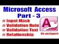 Input Mask Validation Rule and Validation Text MS Access Part - 3
