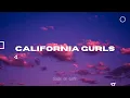 Katy Perry, Snoop Dogg - California Gurls (Clean - Lyrics)