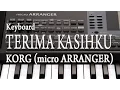 Download Lagu Keyboard TERIMA KASIHKU - KORG (micro ARRANGER)