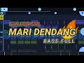 Download Lagu DJ FULL DROP SIUL 🔥 MARI DENDANG (Prengky Gantay Remix) BASS FULL VIRAL TIKTOK