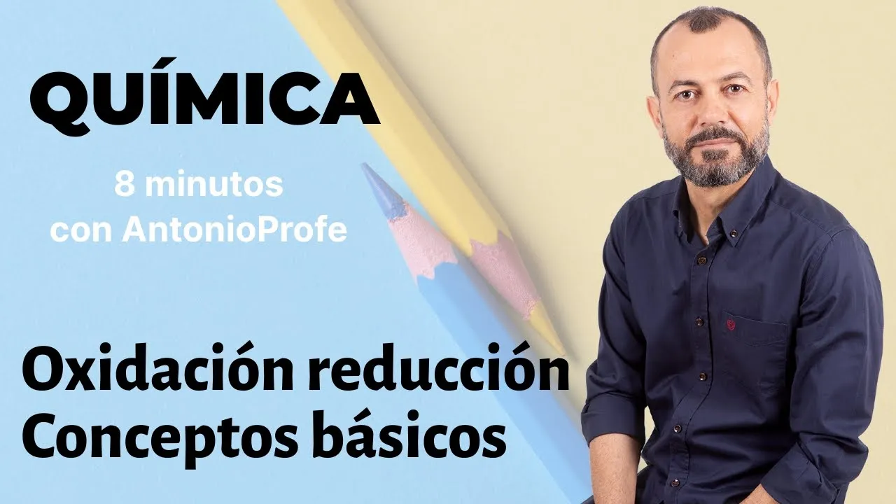 REDOX 1. Oxidación reducción. Conceptos básicos. Química 2º bachillerato