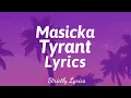 Masicka - Tyrant Lyrics | Strictly Lyrics