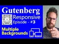 Using Responsive Multiple Backgrounds in WordPress Gutenberg Blocks with Block Class Manager