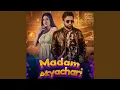 Lagu Madam Atyachari