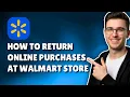 HOW TO RETURN ONLINE PURCHASES AT A WALMART STORE STEP-BY-STEP GUIDE 2026
