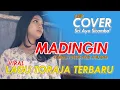 Download Lagu MADINGIN | COVER LIRIK | SRI AYU SIRAMBA'