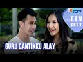 Lagu FULL FTV SCTV Guru Cantikku Alay | Sheila Dara dan Eza Gionino